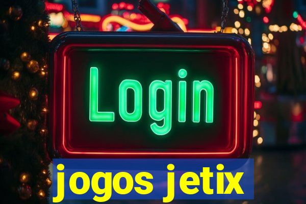 jogos jetix